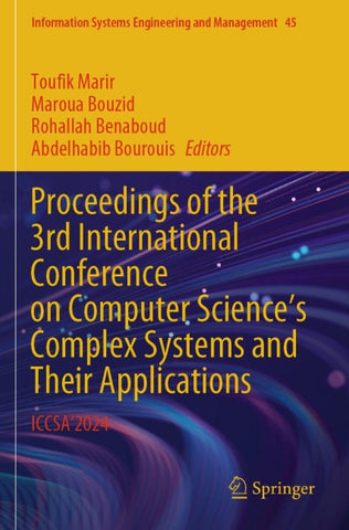 Proceedings of the 3rd International Conference on Computer Science's Complex Systems and Their Applications