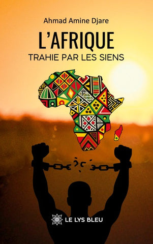 L'Afrique trahie par les siens
