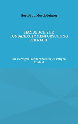 Handbuch zur Tonbandstimmenforschung per Radio