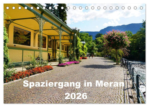 Spaziergang in Meran (Tischkalender 2026 DIN A5 quer), CALVENDO Monatskalender