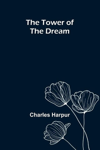 The Tower of the Dream