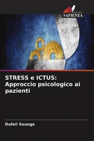 STRESS e ICTUS: Approccio psicologico ai pazienti