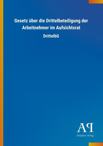 Gesetz über die Drittelbeteiligung der Arbeitnehmer im Aufsichtsrat