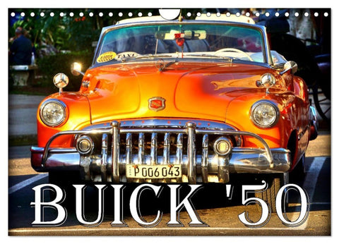 BUICK '50 (Wandkalender 2027 DIN A4 quer), CALVENDO Monatskalender