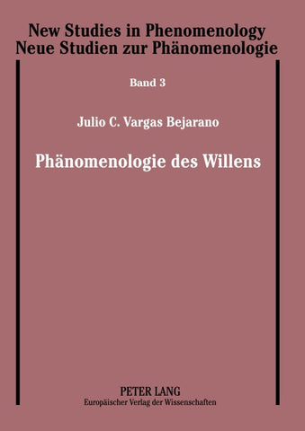 Phänomenologie des Willens