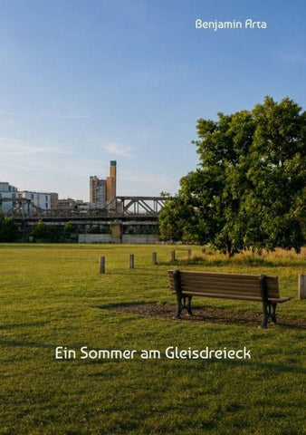 Ein Sommer am Gleisdreieck