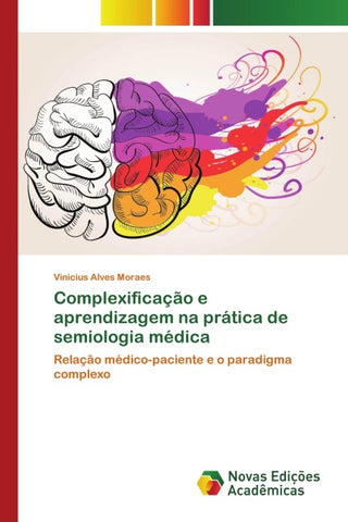 Complexificação e aprendizagem na prática de semiologia médica