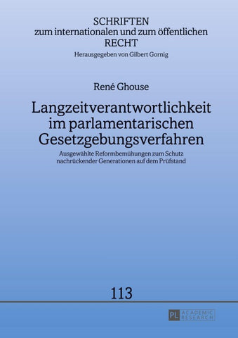 Langzeitverantwortlichkeit im parlamentarischen Gesetzgebungsverfahren