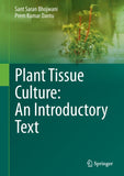 Plant Tissue Culture: An Introductory Text