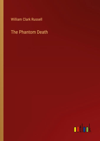 The Phantom Death