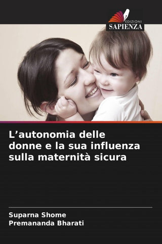 L'autonomia delle donne e la sua influenza sulla maternità sicura