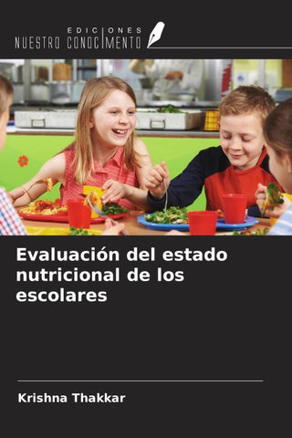 Evaluación del estado nutricional de los escolares