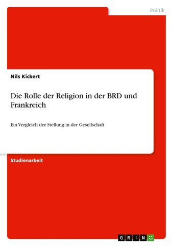 Die Rolle der Religion in der BRD und Frankreich