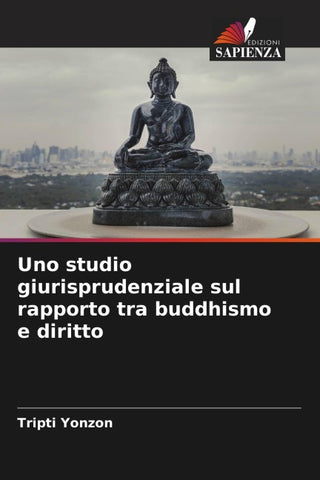 Uno studio giurisprudenziale sul rapporto tra buddhismo e diritto