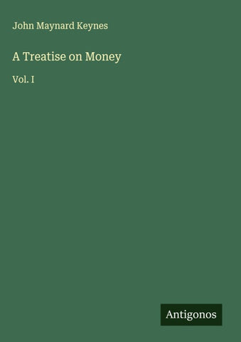 A Treatise on Money