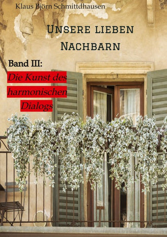 Unsere lieben Nachbarn