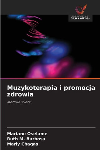 Muzykoterapia i promocja zdrowia