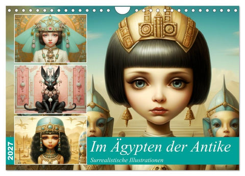 Im Ägypten der Antike. Surrealistische Illustrationen (Wandkalender 2027 DIN A4 quer), CALVENDO Monatskalender
