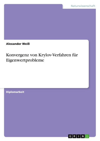 Konvergenz von Krylov-Verfahren für Eigenwertprobleme