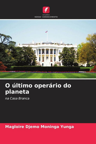 O último operário do planeta