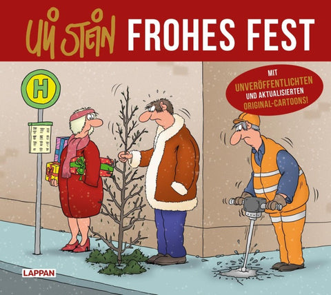 Uli Stein: Festtage!: Uli Stein – Frohes Fest!