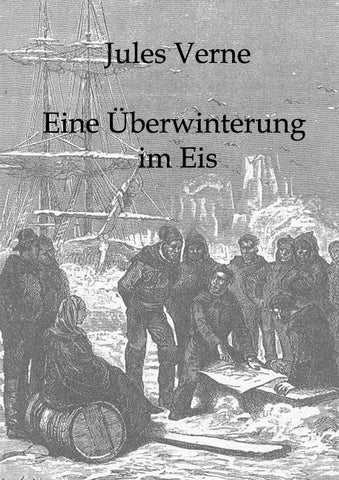 Eine Überwinterung im Eis