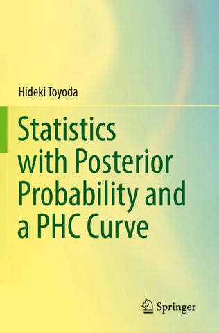 Statistics with Posterior Probability and a PHC Curve