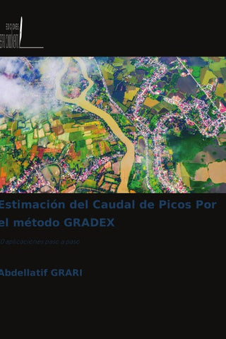 Estimación del Caudal de Picos Por el método GRADEX