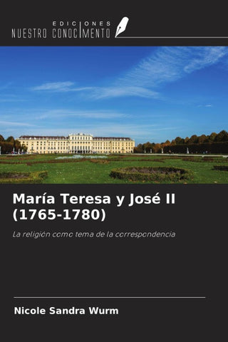 María Teresa y José II (1765-1780)