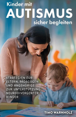 Kinder mit Autismus sicher begleiten