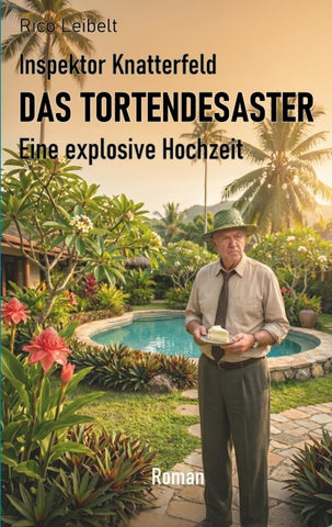 Inspektor Knatterfeld: Das Tortendesaster
