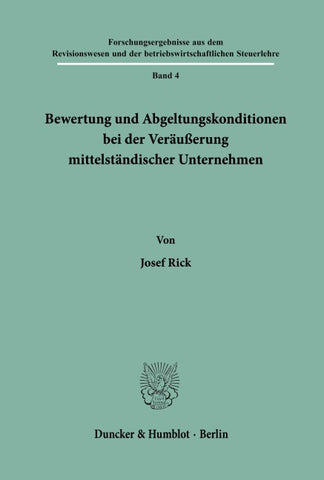 Bewertung und Abgeltungskonditionen bei der Veräußerung mittelständischer Unternehmen.