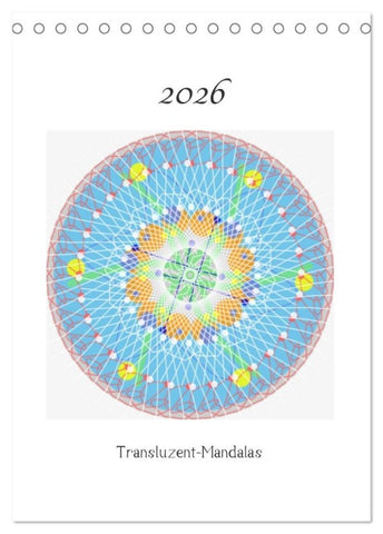 Transluzent-Mandalas (Tischkalender 2026 DIN A5 hoch), CALVENDO Monatskalender