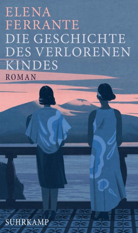 Die Geschichte des verlorenen Kindes − Reife und Alter (Neapolitanische Saga 4)
