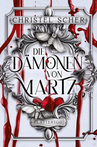 Die Dämonen von Martz: Flattertod