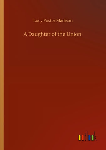 A Daughter of the Union
