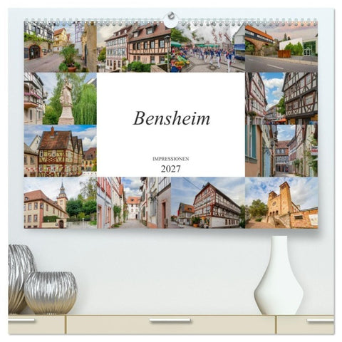 Bensheim Impressionen (hochwertiger Premium Wandkalender 2027 DIN A2 quer), Kunstdruck in Hochglanz
