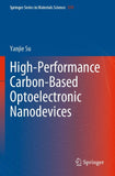 High-Performance Carbon-Based Optoelectronic Nanodevices