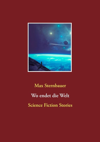 Wo endet die Welt