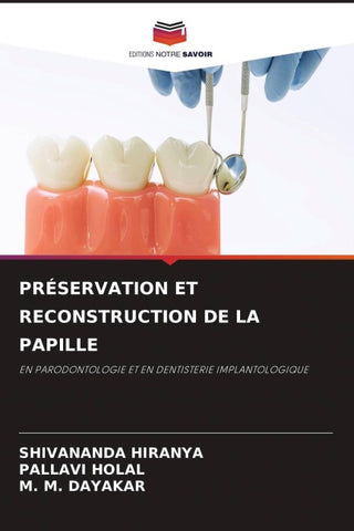 PRÉSERVATION ET RECONSTRUCTION DE LA PAPILLE