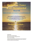 Hypnotische Trance in der Therapiearbeit