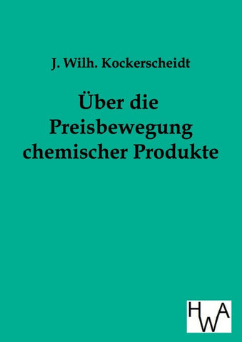 Über die Preisbewegung chemischer Produkte