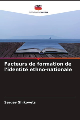 Facteurs de formation de l'identité ethno-nationale