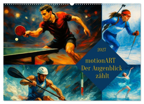 motionART Der Augenblick zählt (Wandkalender 2027 DIN A2 quer), CALVENDO Monatskalender