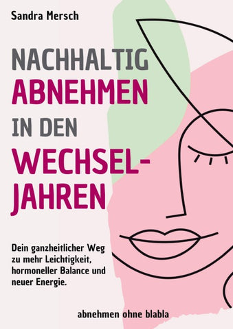 Nachhaltig abnehmen in den Wechseljahren