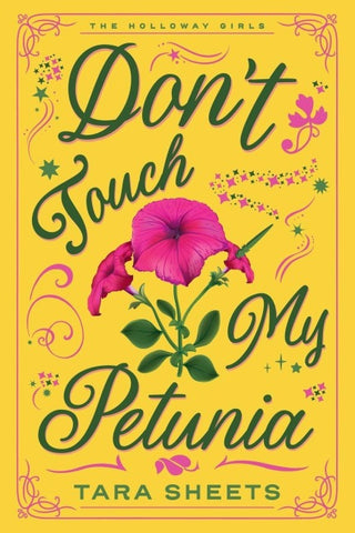 Don't Touch My Petunia