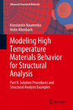 Modeling High Temperature Materials Behavior for Structural Analysis