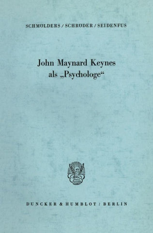 John Maynard Keynes als "Psychologe'.