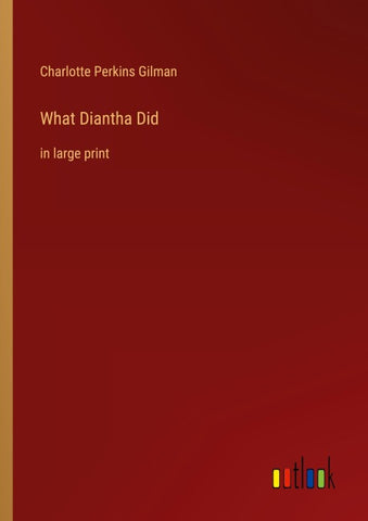 What Diantha Did