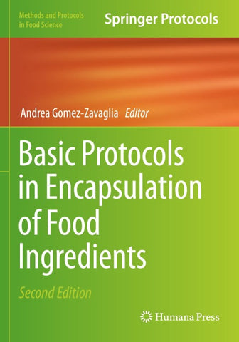Basic Protocols in Encapsulation of Food Ingredients